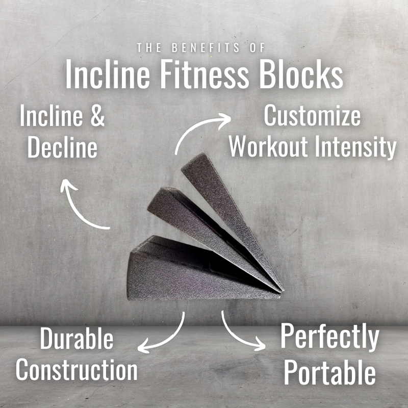 Incline Blocks